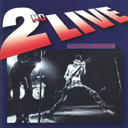 Golden Earring : 2nd Live